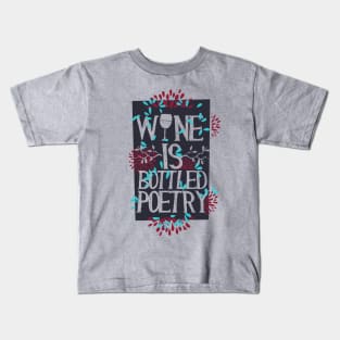 Wine Poetry Kids T-Shirt